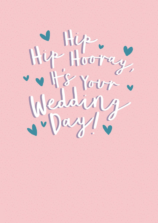 Hip Hip Hooray | Wedding Day Celebration Card