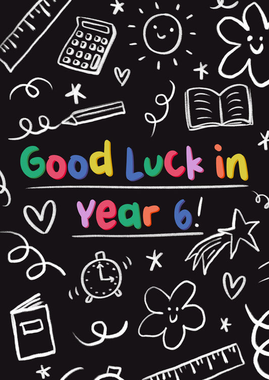 Good Luck in Year 6 School Card