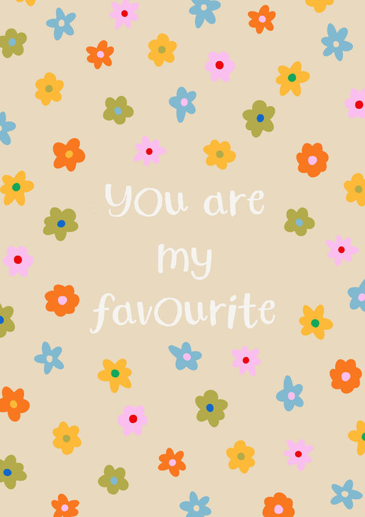 You Are My Favourite Card