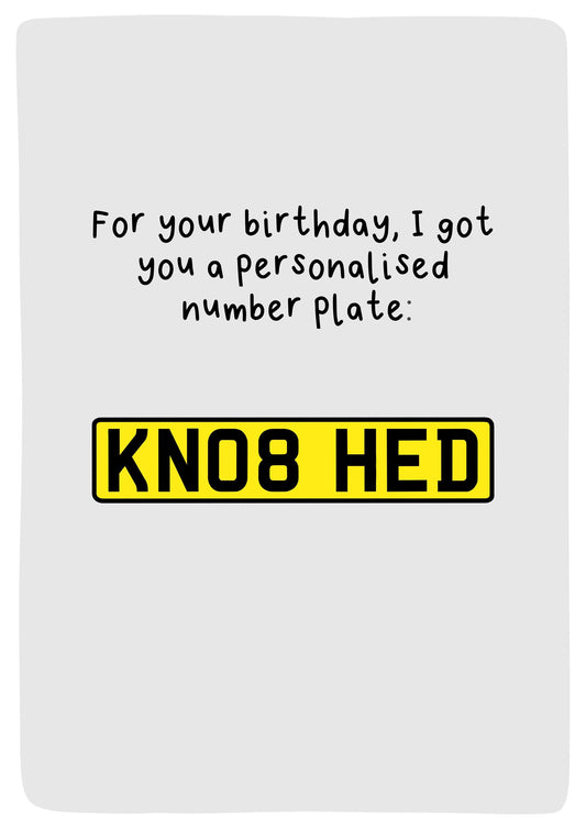 Number Plate Birthday Card Knob Head
