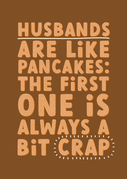 Husbands Are Like Pancakes Divorce Card