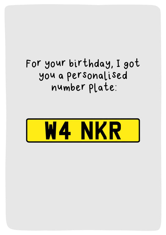 Number Plate Birthday Card Wanker