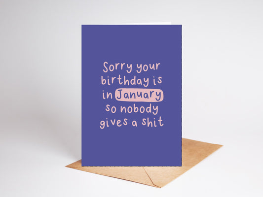January Birthday Card | Nobody Gives A Shit