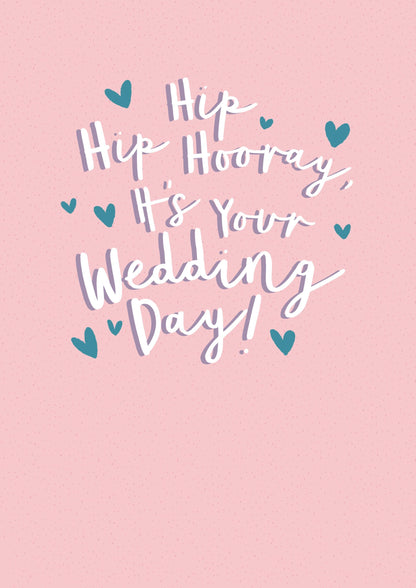 Hip Hip Hooray | Wedding Day Card | Celebrate | Marriage