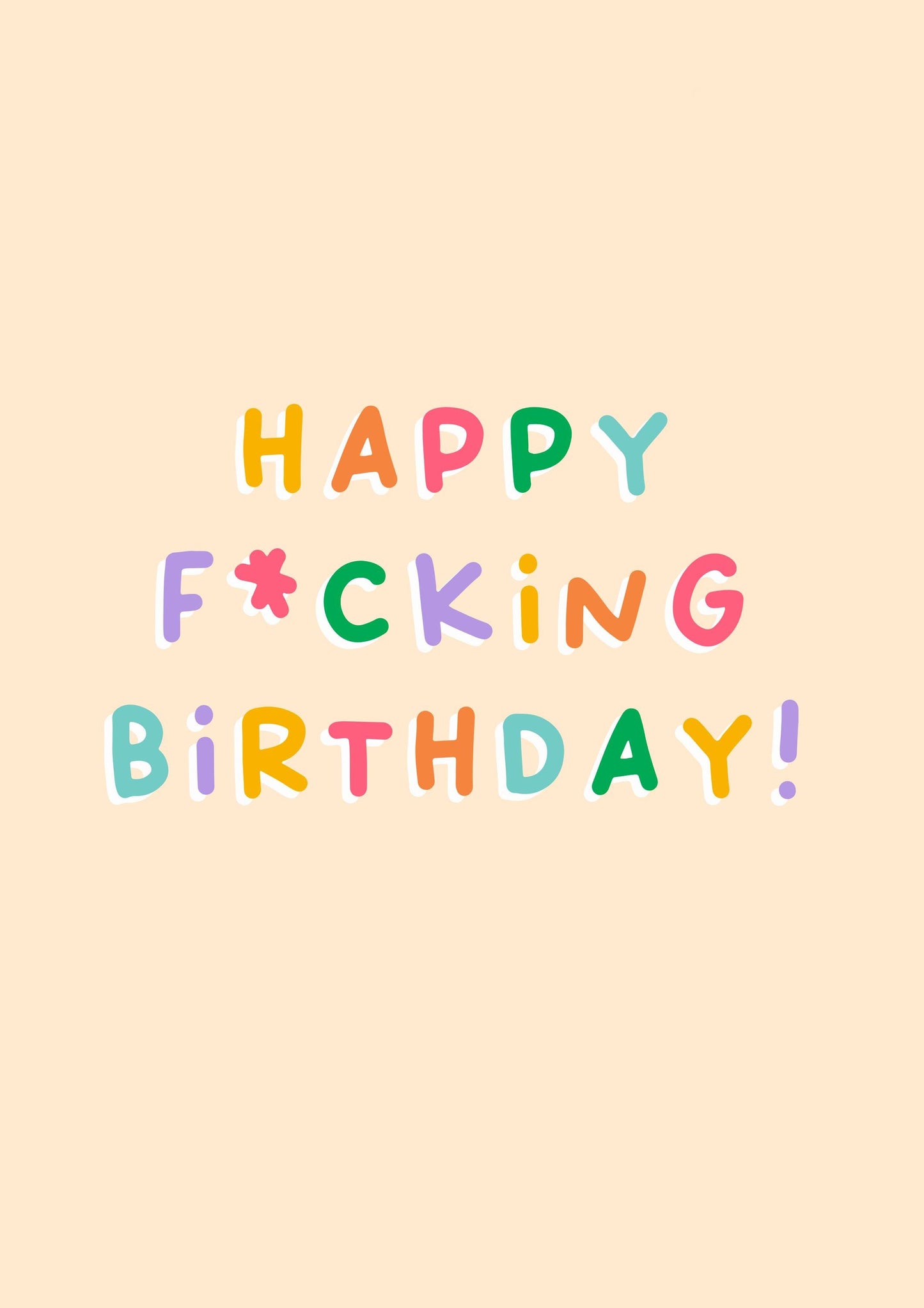 Happy Fucking Birthday | Funny Birthday Card