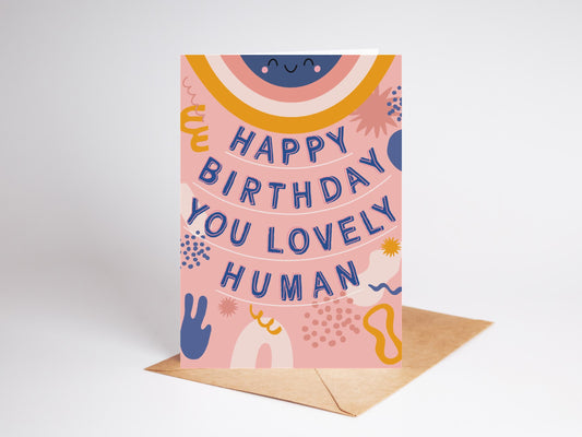 Recycled Happy Birthday Card | Lovely Human (A6 Size, Recycled Envelope Included)