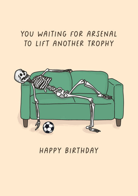 Arsenal Football Fan | Funny Birthday Card