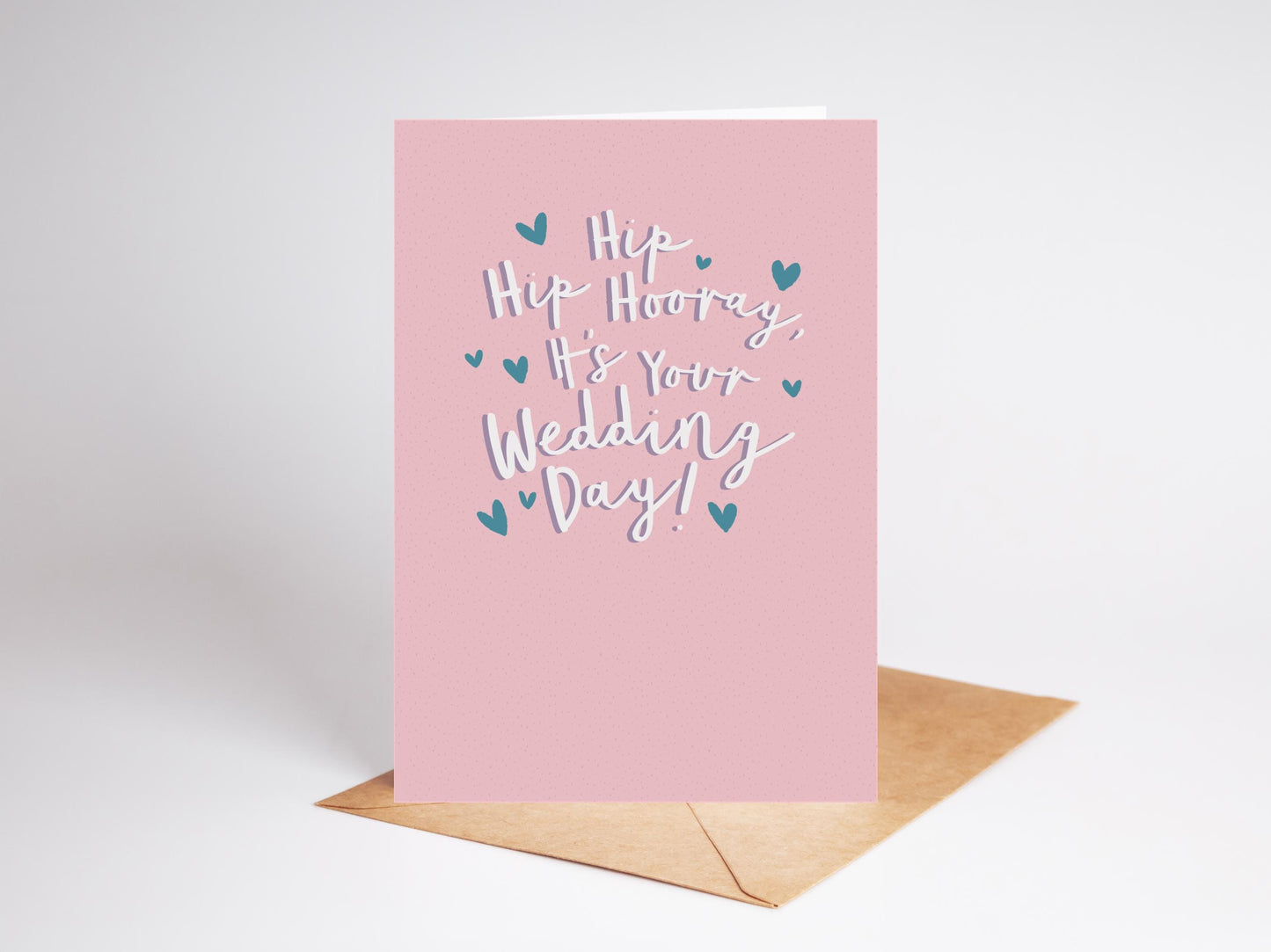 Hip Hip Hooray | Wedding Day Card | Celebrate | Marriage