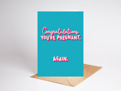 You're Pregnant... Again | Congratulations | Pregnancy Card | Expecting | Baby