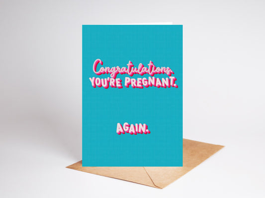 You're Pregnant... Again | Congratulations | Pregnancy Card | Expecting | Baby