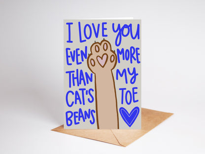 Funny Cat Love Card: I Love You More Than Toe Beans