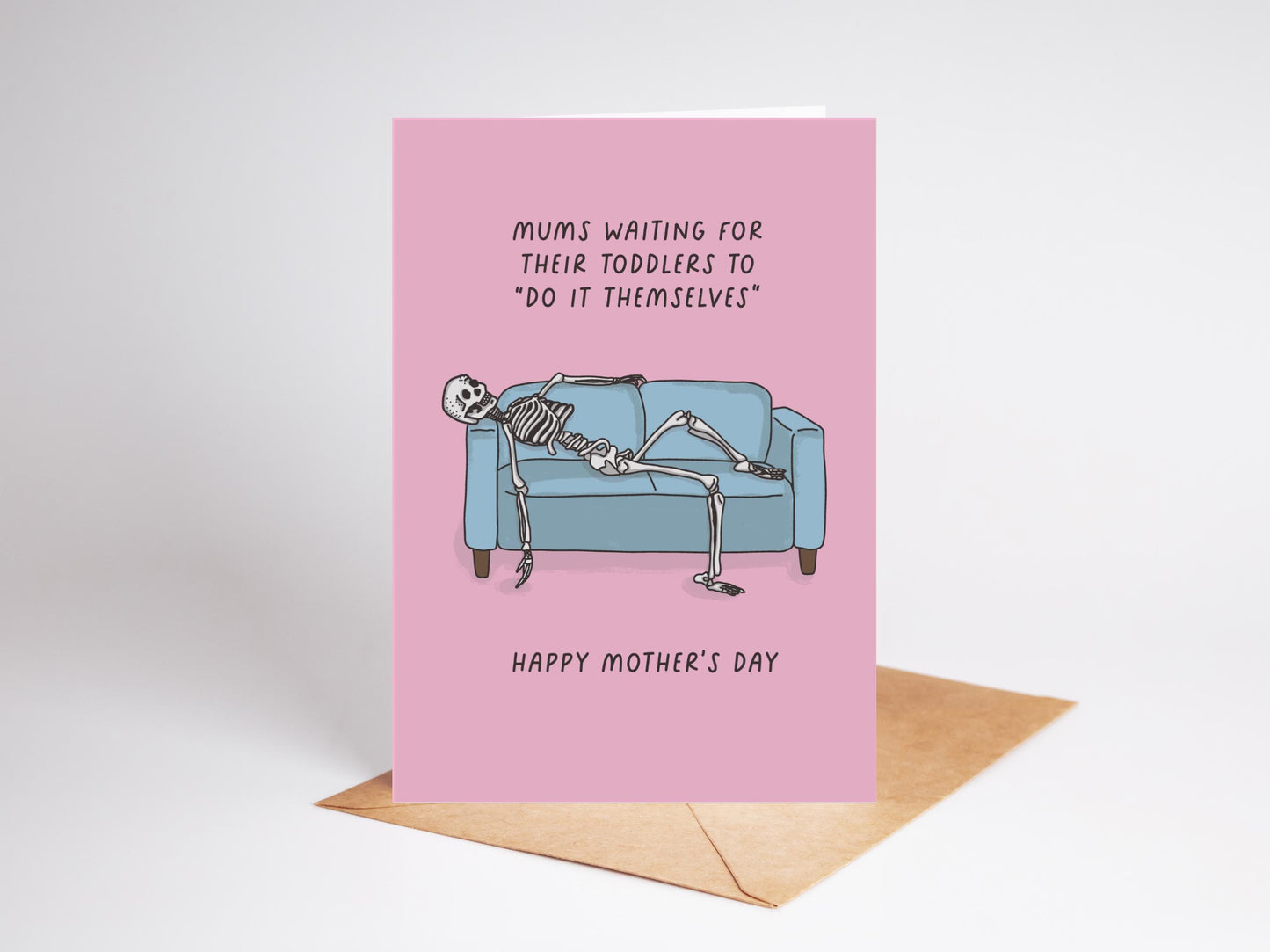 Funny Mothers Day Card | Waiting for Toddlers to Do It Themselves