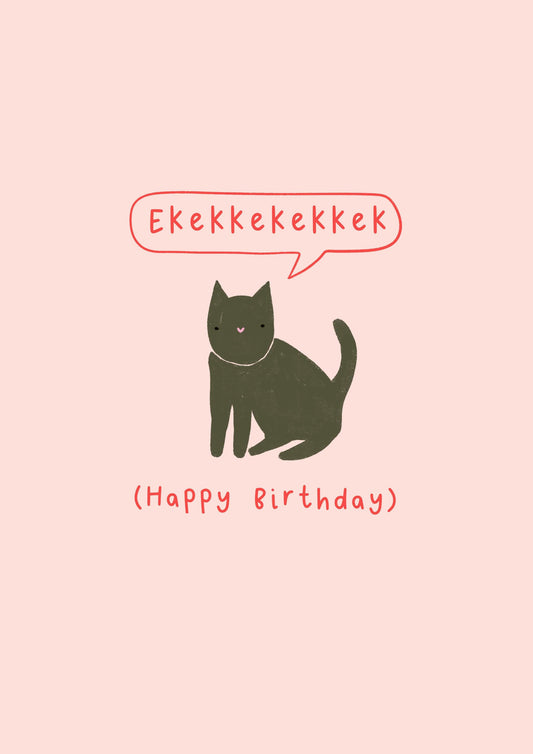 From The Cat, Ekekkekekkek | Birthday Card