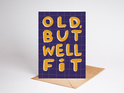 Funny Birthday Card: Cheeky Compliment for Aging Friends