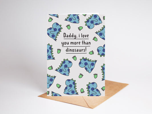 Daddy & Dinosaurs | Fathers Day | Birthday Card
