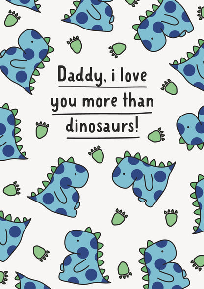 Daddy & Dinosaurs | Fathers Day | Birthday Card