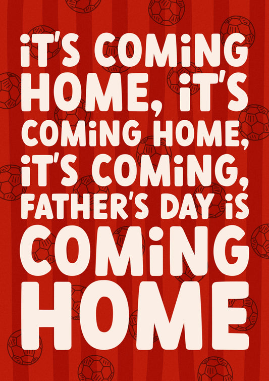 England Football | It's Coming Home | Father's Day Card