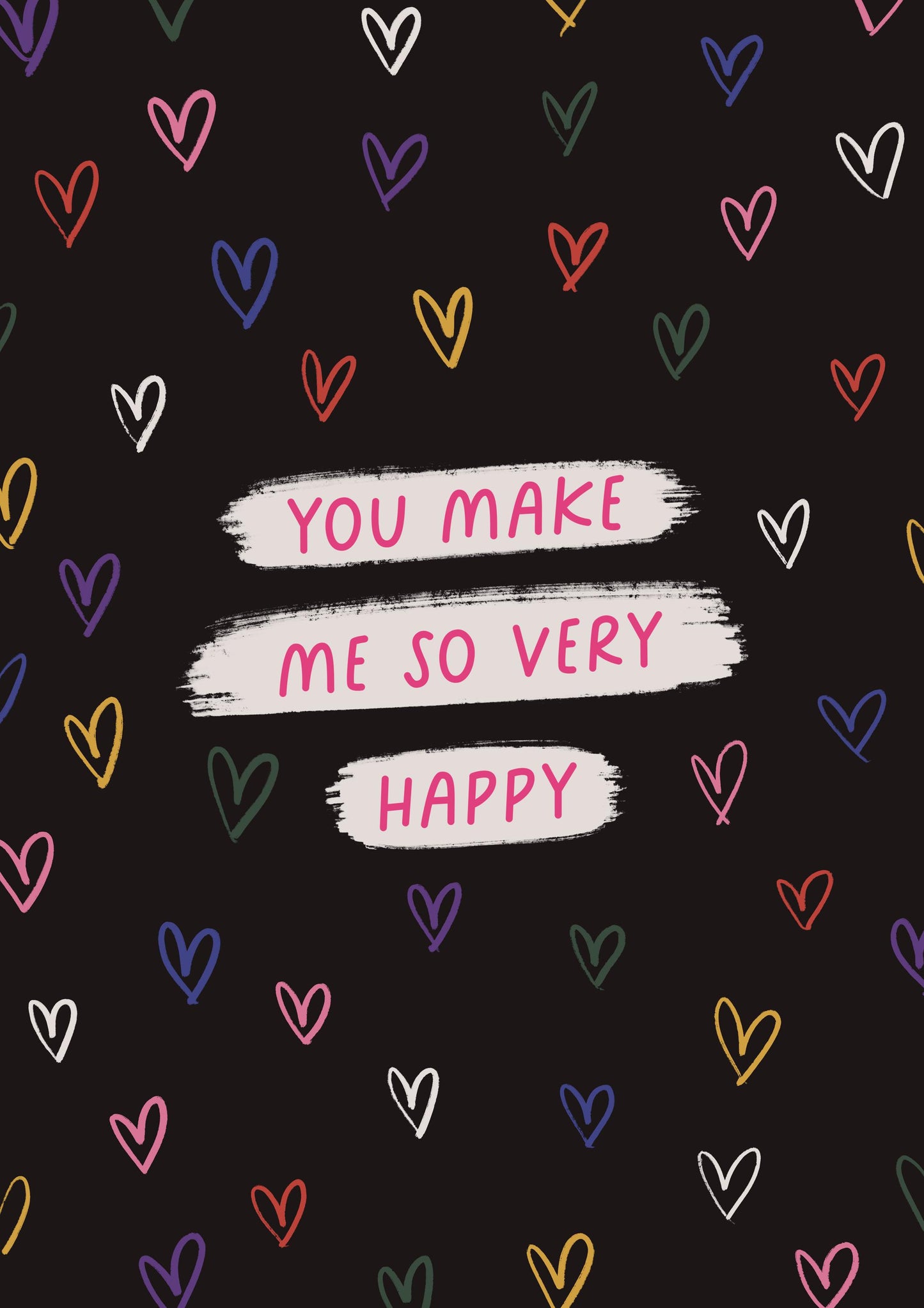 You Make Me Happy Valentines Card