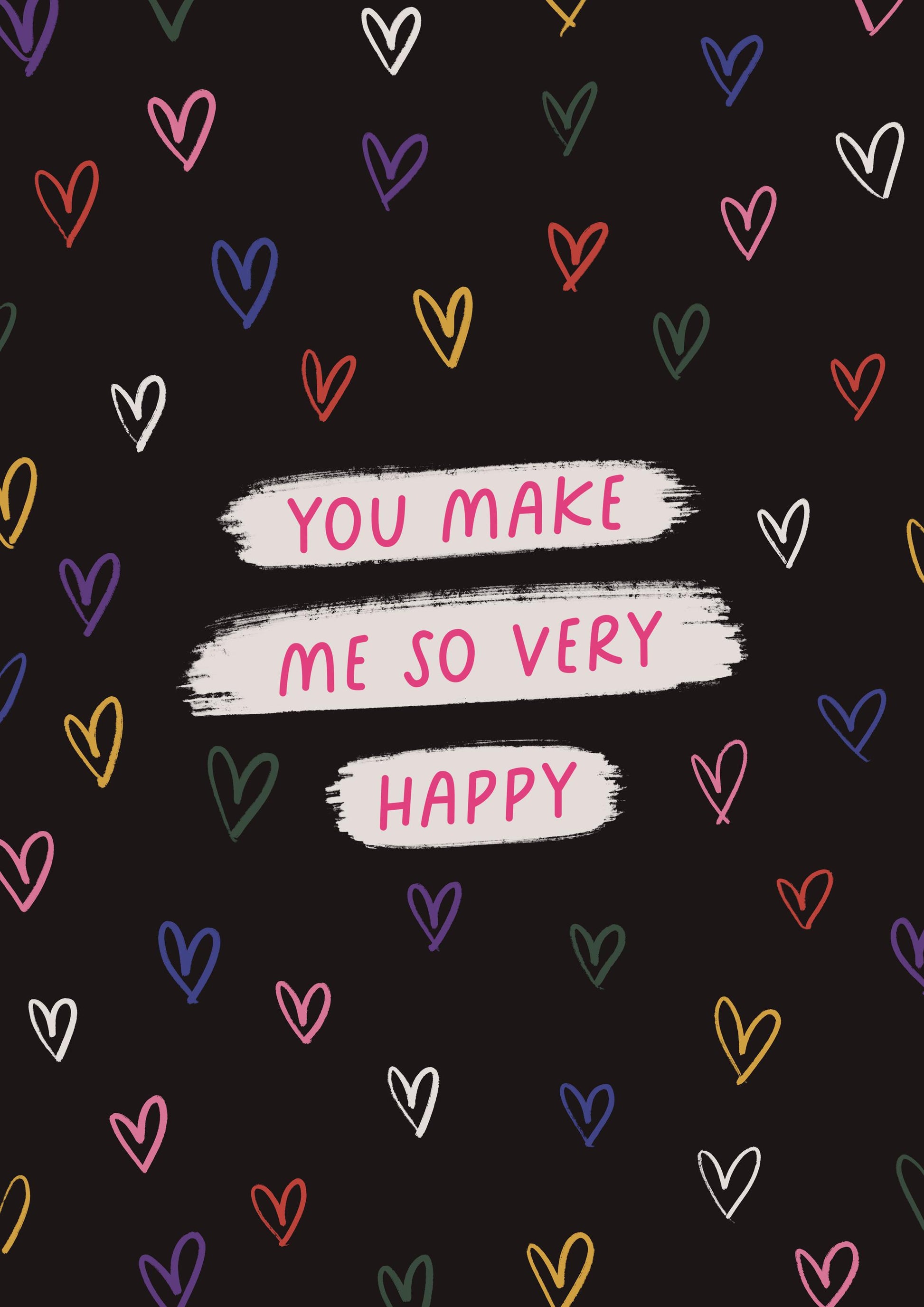 You Make Me Happy Valentines Card
