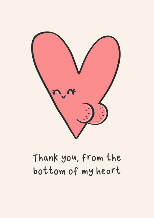 Thank You from the Bottom of My Heart Card