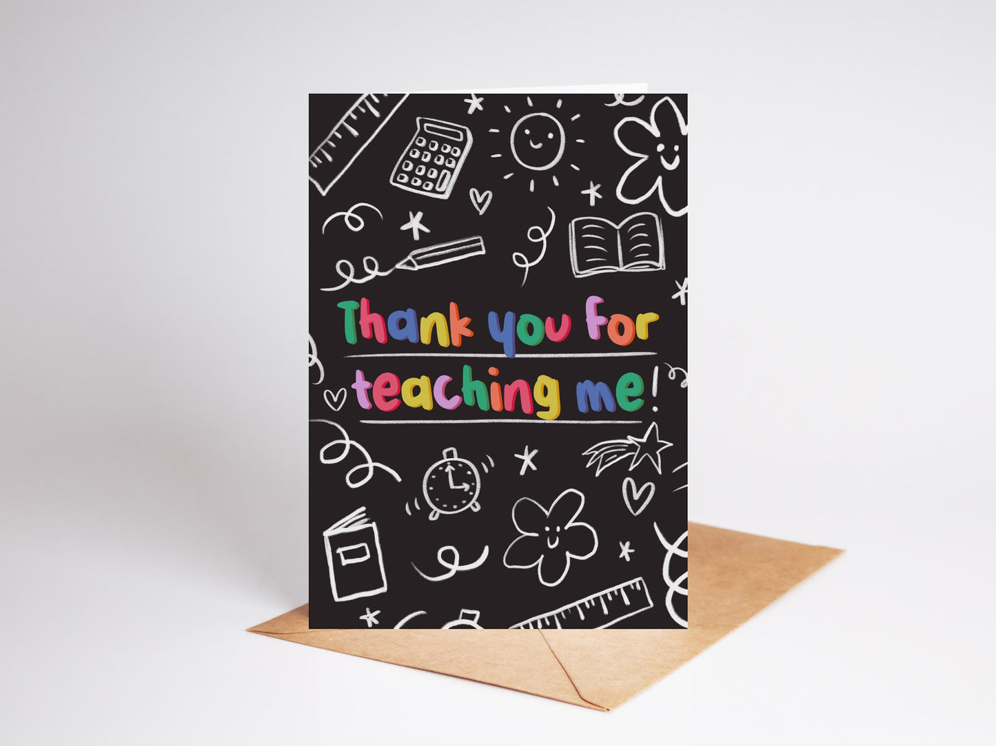 Thank You For Teaching Me Card