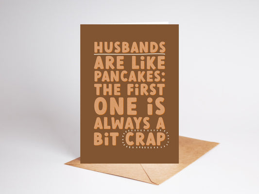 Husbands Are Like Pancakes Divorce Card