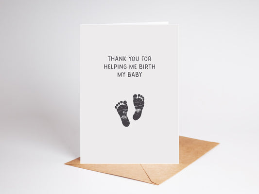 Thank You For Helping Me Birth My Baby