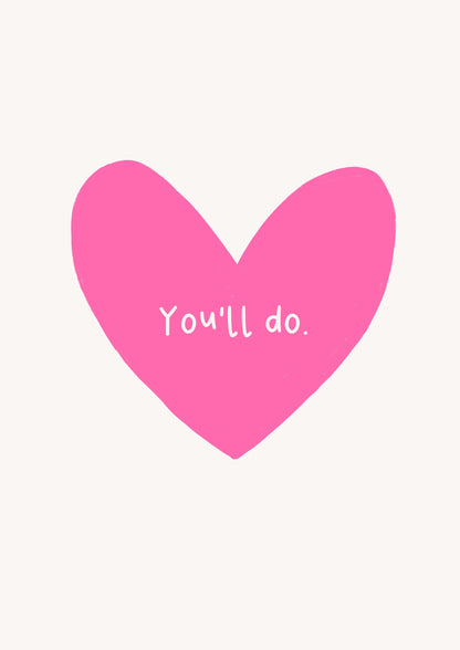 Funny You'll Do Valentine, Anniversary Card